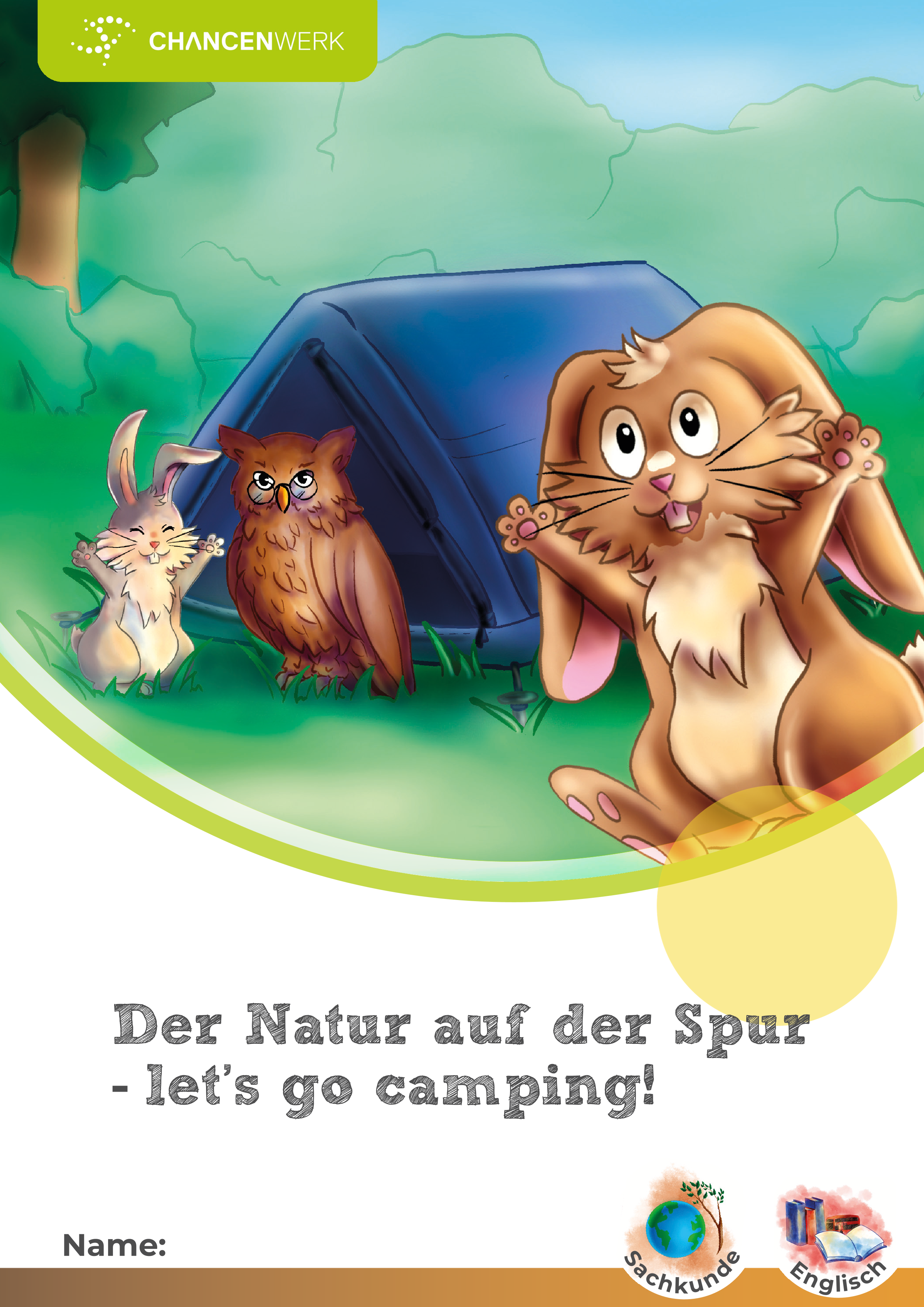 Der Natur auf der Spur - let´s go camping | Kooperationsheft Sachkunde-Englisch